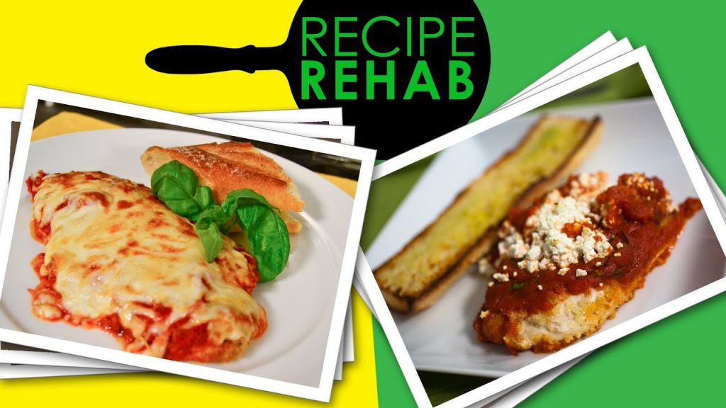 Healthy Chicken Parmesan Recipe I Recipe Rehab I Everyday Health