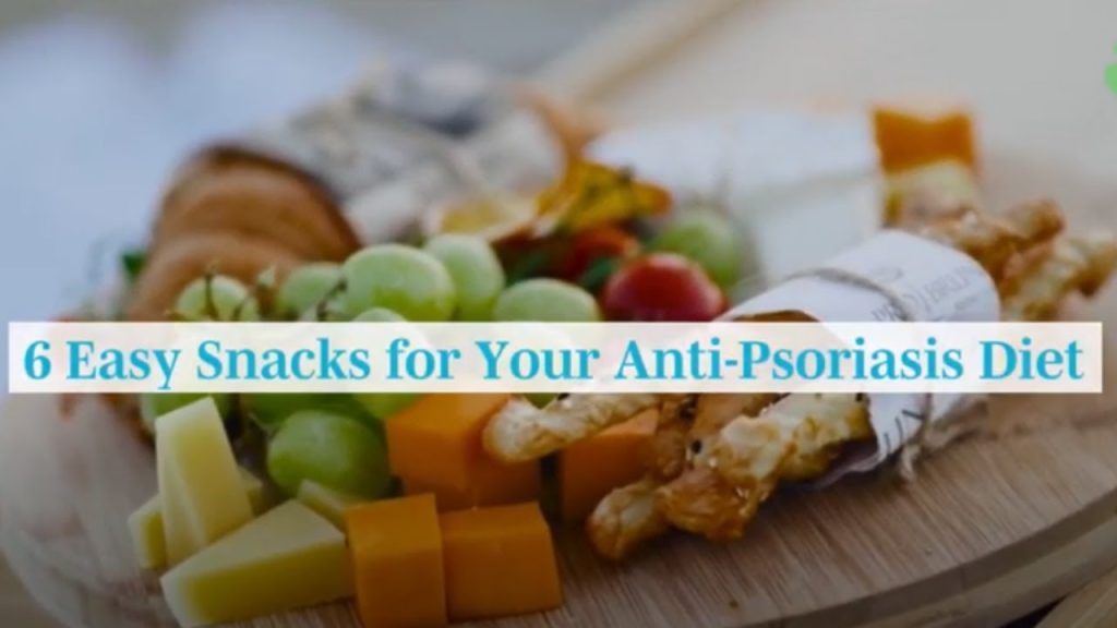6 Easy Snacks for Your Anti-Psoriasis Diet