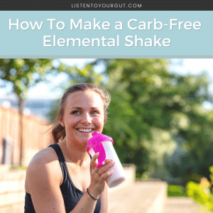 How to make a carb-free Elemental shake How to make a carb-free Elemental shake