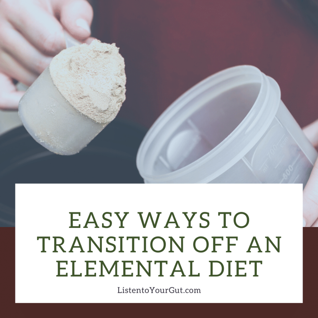 Simple ways to transition from an elemental diet