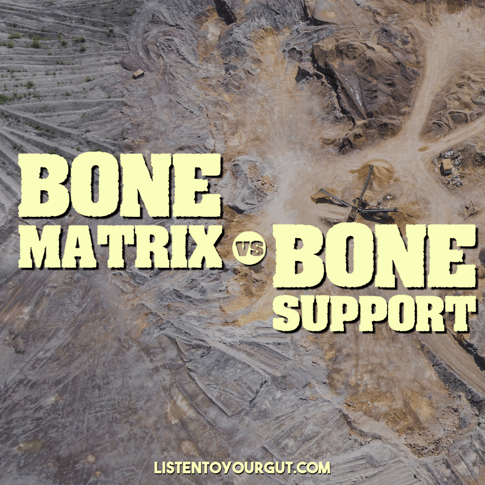 Bone matrix vs. bone support Bone matrix vs. bone support